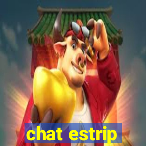 chat estrip